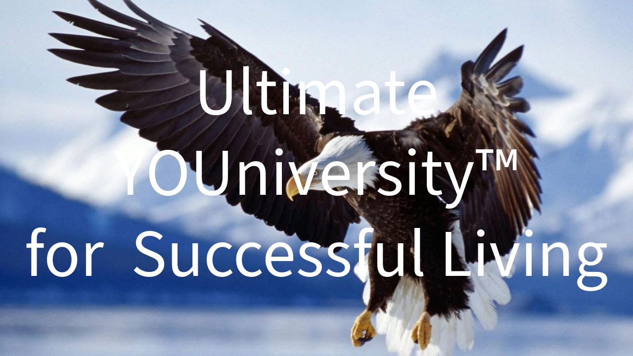 Ultimate YOUniversity for Successful Living